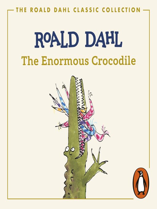 Title details for The Enormous Crocodile by Roald Dahl - Wait list